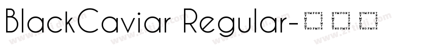 BlackCaviar Regular字体转换